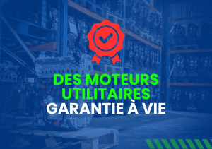 Visuel qui met en avant la garantie à vie des moteurs véhicules utilitaires avec en image de fond un moteur M9T et les stocks de moteurs utilitaires sur les racks de l'entrepôt France Moteurs Utilitaires.