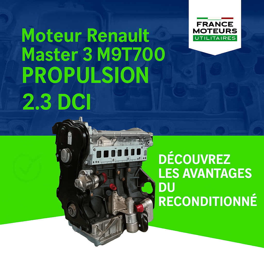 Moteur Renault Master 3 M9T700 Propulsion – 2.3 DCI : Découvrez les Avantages du Reconditionné